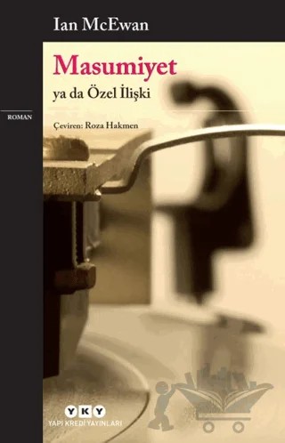 Masumiyet ya da Özel İlişki – Ian McEwan – Yapı Kredi Yayınları kitap kapağı