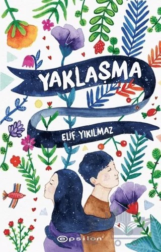 Yaklaşma – Elif Yıkılmaz – Epsilon Yayınevi kitap kapağı
