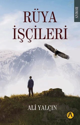 Rüya İşçileri – Ali Yalçın – Ares Yayınları kitap kapağı