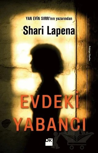 Evdeki Yabancı – Shari Lapena – Doğan Kitap kitap kapağı
