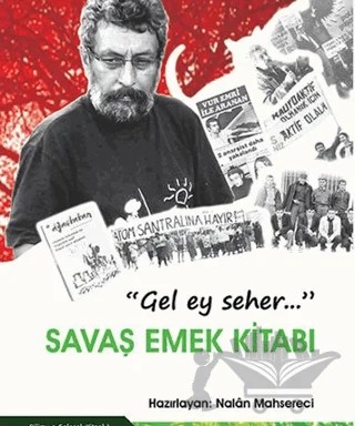 Savaş Emek Kitabı – Nalan Mahsereci – Bilim ve Gelecek Kitaplığı kitap kapağı