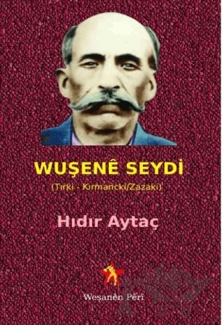 Wuşene Seydi – Hıdır Aytaç – Peri Yayınları kitap kapağı