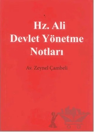 Hz. Ali Devlet Yönetme Notları – Zeynel Çambeli – Cinius Yayınları kitap kapağı