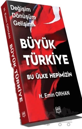 Büyük Türkiye – H. Emin Orhan – Aktif Yayınları kitap kapağı