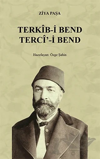 Terkib-i Bend-Terci-i Bend – Ziya Paşa – Çağrı Yayınları kitap kapağı