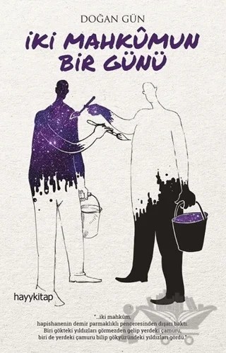 İki Mahkumun Bir Günü – Doğan Gün – Hayykitap kitap kapağı