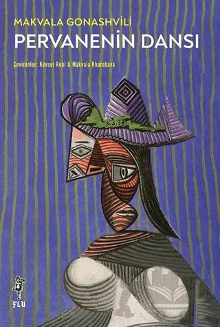 Pervanenin Dansı – Makvala Gonashvili – Flu Kitap kitap kapağı