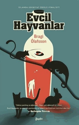 Evcil Hayvanlar – Bragi Olafsson – Zeplin Kitap kitap kapağı