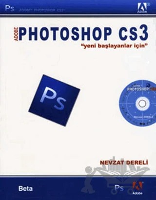 Adobe Photoshop CS3 – Nevzat Dereli – Beta Yayınevi kitap kapağı