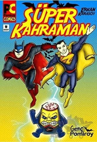Süper Kahraman – Kolektif – Genç Pamiray kitap kapağı