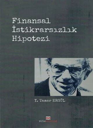 Finansal İstikrarsızlık Hipotezi – Y. Tamer Ergül – Bizim Kitaplar Yayınevi kitap kapağı