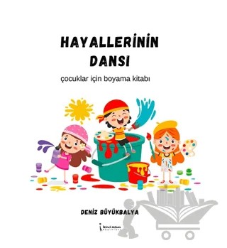 Hayallerinin Dansı – Deniz Büyükbalya – İkinci Adam Yayınları kitap kapağı