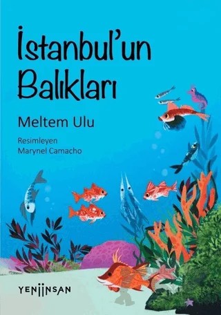 İstanbul’un Balıkları – Meltem Ulu – Yeni İnsan Yayınevi kitap kapağı