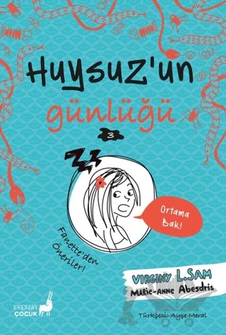 Huysuz’un Günlüğü 3 – Virginy L. Sam, Marie-Anne Abesdris – Everest Çocuk kitap kapağı
