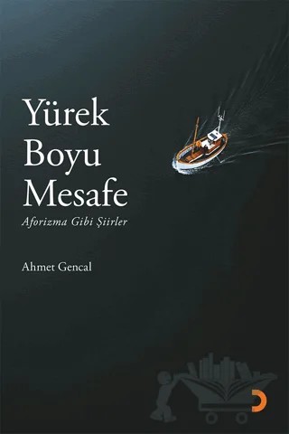 Yürek Boyu Mesafe – Ahmet Gençal – Cinius Yayınları kitap kapağı