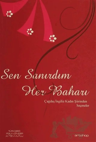 Sen Sanırdım Her Baharı – Kolektif – Artshop Yayıncılık kitap kapağı