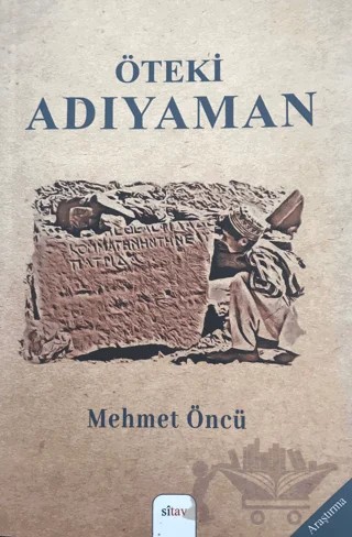 Öteki Adıyaman – Mehmet Öncü – Sitav Yayınevi kitap kapağı