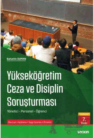 Yükseköğretim Ceza ve Disiplin Soruşturması – Bahattin Duman – Seçkin Yayıncılık kitap kapağı