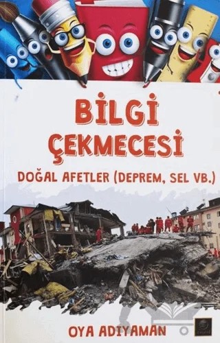 Bilgi Çekmecesi - Doğal Afetler (Deprem, Sel vb.) – Oya Adıyaman – Zeyrek Yayıncılık kitap kapağı