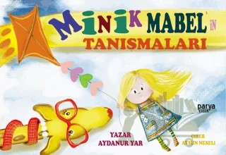 Minik Mabel'in Tanışmaları – Aydanur Yar – Parya Kitap kitap kapağı