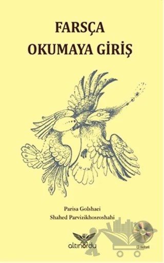 Farsça Okumaya Giriş – Parisa Golshaei, Shahed Parvizikhosroshahi – Altınordu Yayınları kitap kapağı