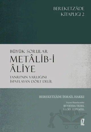 Büyük Sorular - Metalib-i Aliye – Bereketzade İsmail Hakkı – İz Yayıncılık kitap kapağı