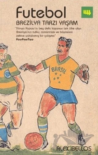 Futebol – Alex Bellos – Literatür Yayıncılık kitap kapağı