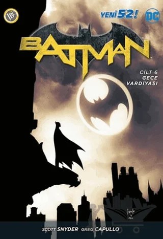 Batman Cilt 6: Gece Vardiyası – Gerry Duggan, James Tynion IV, Marguerite Bennett, Scott Snyder – JBC Yayıncılık kitap kapağı