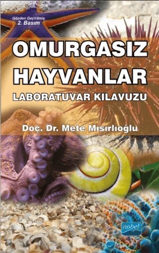Omurgasız Hayvanlar Laboratuvar Kılavuzu – Mete Mısırlıoğlu – Nobel Akademik Yayıncılık kitap kapağı