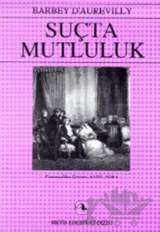 Suçta Mutluluk – Barbey D'Aurevilly – Metis Yayınları kitap kapağı