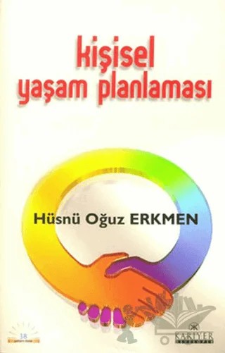 Kişisel Yaşam Planlaması – Hüsnü Oğuz Erkmen – Kariyer Yayınları kitap kapağı