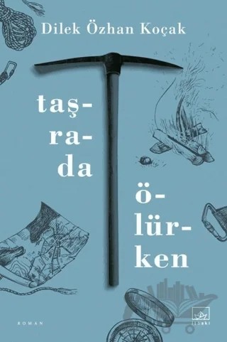 Taşrada Ölürken – Dilek Özhan Koçak – İthaki Yayınları kitap kapağı