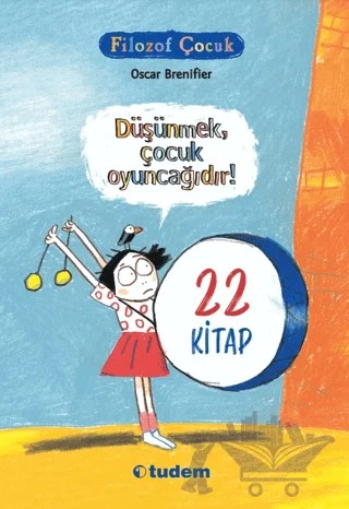 Filozof Çocuk – 22 Kitaplık Set – Oscar Brenifier – Tudem Yayınları kitap kapağı