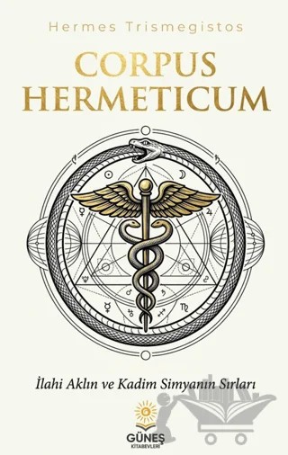 Corpus Hermeticum – Hermes Trismegistos – Güneş Kitabevleri Yayınları kitap kapağı