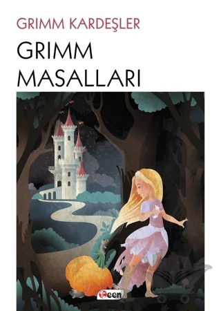 Grimm Masalları – Grimm Kardeşler – Teen Yayıncılık kitap kapağı