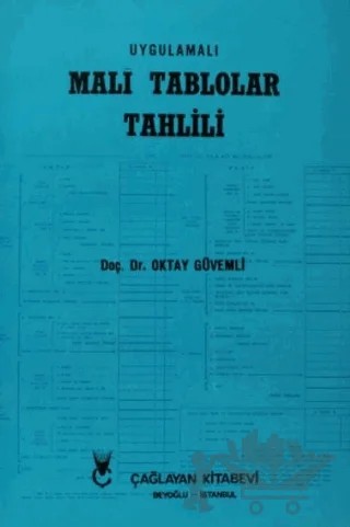 Uygulamalı Mali Tablolar Tahlili – Oktay Güvemli – Çağlayan Kitabevi kitap kapağı