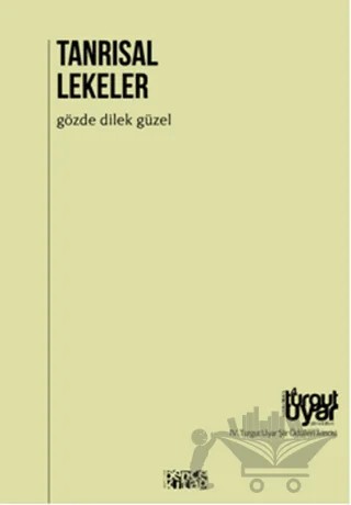 Tanrısal Lekeler – Gözde Dilek Güzel – Bencekitap kitap kapağı
