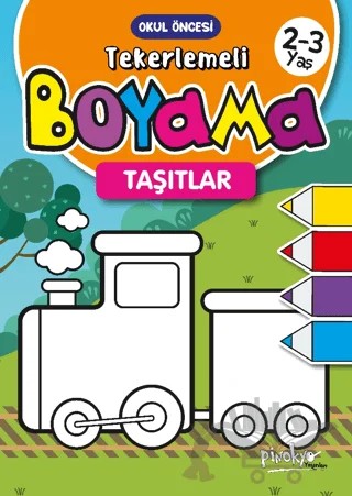 2-3 Yaş Tekerlemeli Boyama Taşıtlar – Buçe Dayı – Pinokyo Yayınları kitap kapağı