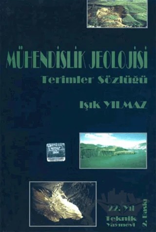 Mühendislik Jeolojisi Terimler Sözlüğü – Işık Yılmaz – Teknik Yayınevi kitap kapağı