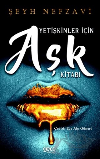 Yetişkinler İçin Aşk Kitabı – Şeyh Nefzavi – Gece Kitaplığı kitap kapağı