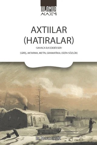 Axtıılar (Hatıralar) – Murat Ersöz – Ihlamur Akademi kitap kapağı