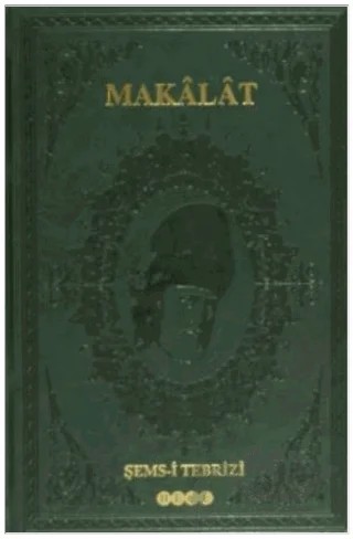 Makalat – Şems-i Tebrizi – Hece Yayınları kitap kapağı