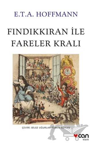 Fındıkkıran ile Fareler Kralı – E. T. A. Hoffmann – Can Yayınları kitap kapağı