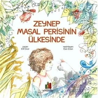 Zeynep Masal Perisinin Ülkesinde – Elif Ovar – Orman Kitap kitap kapağı