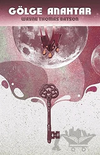 Gölge Anahtar – Wayne Thomas Batson – Martı Yayınları kitap kapağı