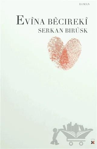 Evina Becıreki – Serkan Bırüsk – Lis Basın Yayın kitap kapağı