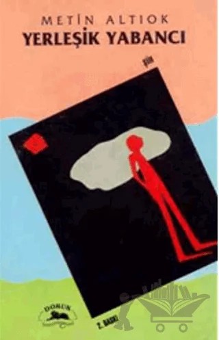 Yerleşik Yabancı – Metin Altıok – Art Basın Yayın Hizmetleri kitap kapağı