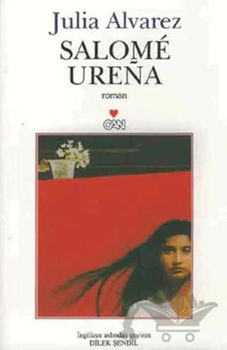 Salome Urena – Julia Alvarez – Can Yayınları kitap kapağı