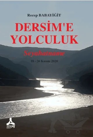 Dersim’e Yolculuk - Seyahatname – Recep Babayiğit – Sonçağ Yayınları kitap kapağı