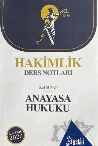 Hakimlik Ders Notları Anayasa Hukuku – Özal Duran – Yetki Yayınları kitap kapağı